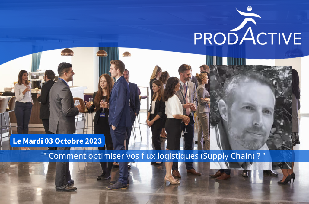 Jeudi 03 Octobre 2023 : PROD-ACTIVE vous invite à une Rencontre Dirigeants en Bourgogne Franche-Comté !