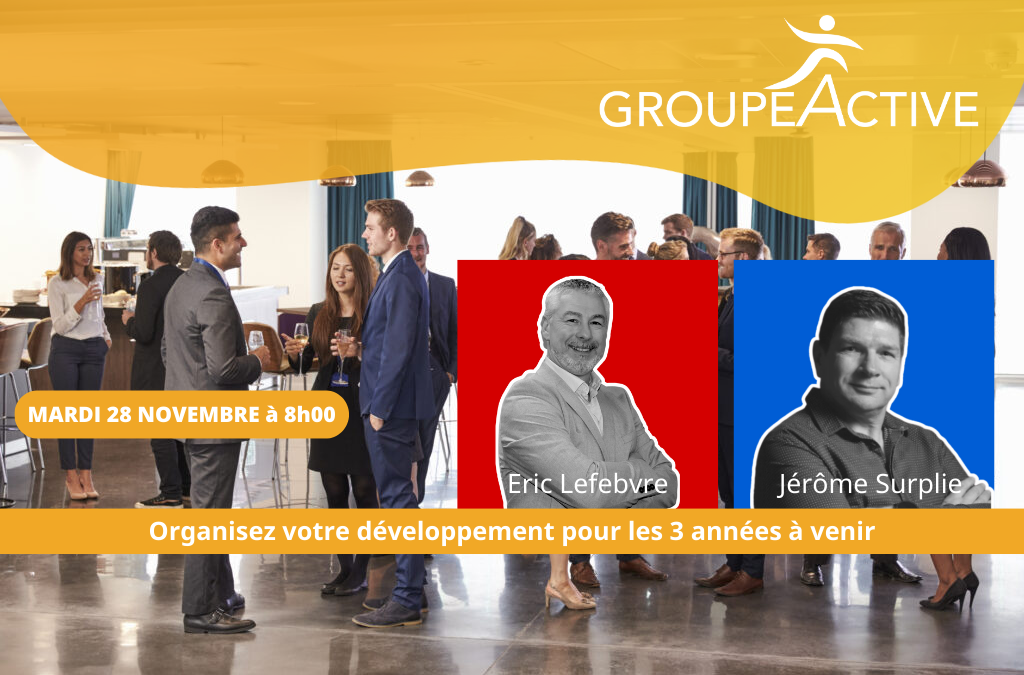 Mardi 28 Novembre GROUPEACTIVE vous invite à une Conférence en Centre-Val de Loire