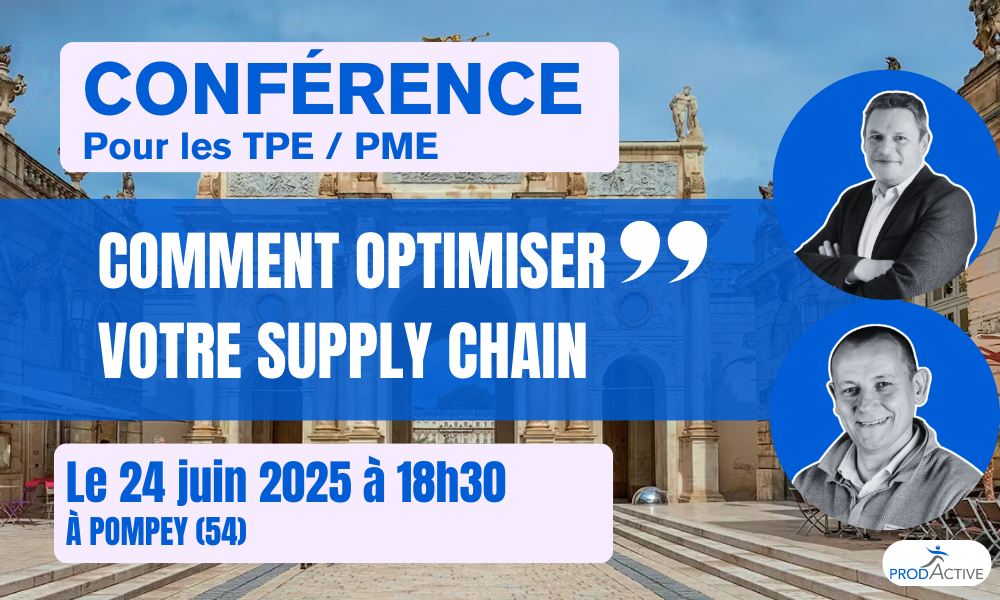 COMMENT OPTIMISER VOTRE SUPPLY CHAIN à POMPEY (54)